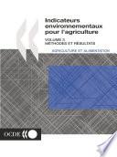 Indicateurs environnementaux pour l'agriculture Méthodes et résultats Volume 3