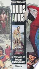 Indios... adios