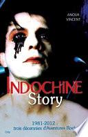 Indochine Story
