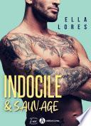 Indocile & sauvage (teaser)