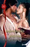 Indomptables passions