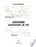 Indonésie :bmontagnes de feu