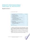 Industrie Pharmaceutique: Logistique Distribution.: Applications