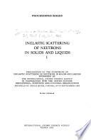 Inelastic Scattering of Neutrons in Solids and Liquids