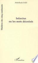 Infarctus ou les mots décroisés