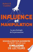 Influence et manipulation : L'art de la persuasion