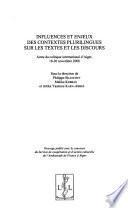Influences et enjeux des contextes plurilingues sur les textes et les discours