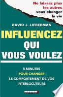 Influencez qui vous voulez