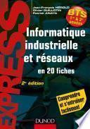 Informatique industrielle et réseaux -2e éd.