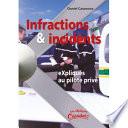 Livre Infractions & Incidents Expliqués Au Pilote Privé