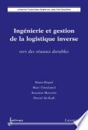 Ingénierie et gestion de la logistique inverse
