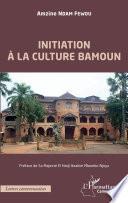 Initiation à la culture bamoun