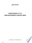 Initiation à la négociation collective