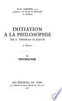 Initiation à la philosophie de Saint Thomas d'Aquin: Psychologie