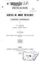 Initiation à la science du droit musulman