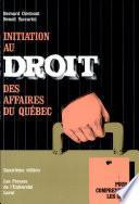 Initiation au droit des affaires du Québec