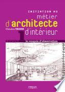 Initiation au métier d'architecte d'intérieur - Cahier 1