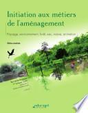 Initiation aux métiers de l'aménagement
