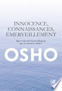 Innocence, connaissance, émerveillement