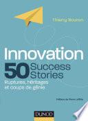 Innovation : 50 Success Stories