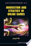 Innovation and Strategy of Online Games