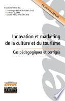 Innovation et marketing de la culture et du tourisme