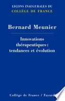 Innovations thérapeutiques : tendances et évolution