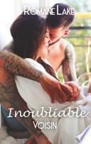 Inoubliable voisin