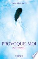 Insaisissable Saison 2 - tome 2 Provoque-moi