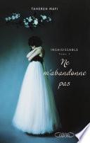 Insaisissable T03 Ne m'abandonne pas