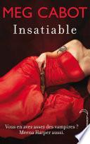 Insatiable