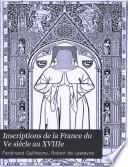 Inscriptions de la France du Ve siècle au XVIIIe