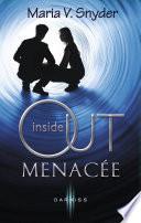 Inside Out - Menacée