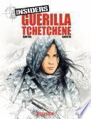 Insiders - tome 1 - Guérilla tchétchène