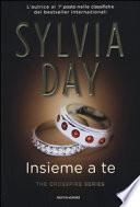 Insieme a te. The crossfire series