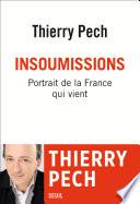 Insoumissions. Portrait de la France qui vient