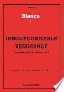 Insoupçonnable vengeance