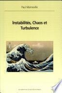 Instabilités, chaos et turbulence
