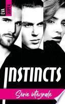 Instincts - L'intégrale
