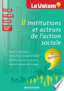 Institutions et acteurs de l'action sociale 2e édition - Le Volum' -
