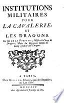Institutions militaires pour la cavalerie et les dragons