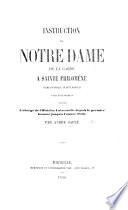 Instruction de Notre Dame de la Garde à Sainte Philomène. Poème historique. ... Contenant l'abrégé de l'histoire universelle depuis le premier homme jusqu'à l'année 1836