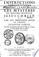 Instructions chrétiennes sur les mystères de Notre Seigneur Jésus-Christ et sur les principales fêtes de l'année