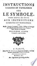Instructions courtes et familières sur le symbole, pour servir de suite aux Instructions courtes et familières. Troisième année