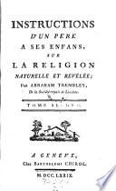 Instructions d'un pere a ses enfans sur la religion naturelle et revelle