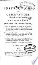 Instructions et observations sur les maladies des animaux domestiques...: Année 1793