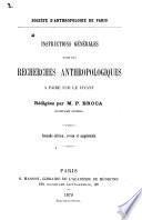 Instructions générales pour les recherches anthropologiques à faire sur le vivant