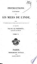 Instructions nautiques sur les mers de l'Inde, tirées de la dernière édition de l'ouvrage anglais