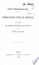 Instructions pour le Sénegal. (Extrait des Bulletins de la Société d'Anthropologie de Paris, tom I., 1er fascicule.).