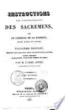 Instructions sur l'administration des sacremens par le cardinal de la Luzerne